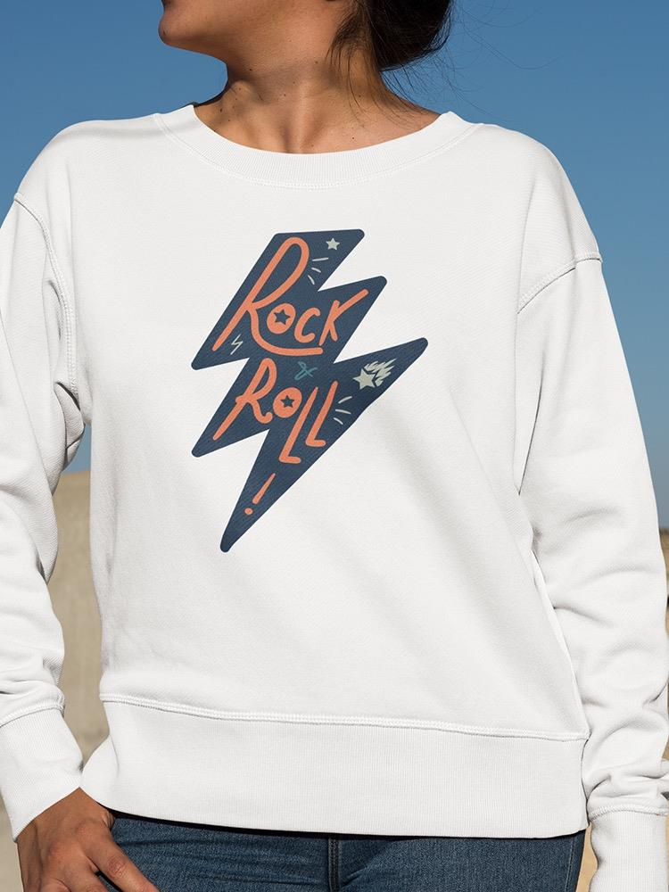 Rock N Roll Quote Sweatshirt