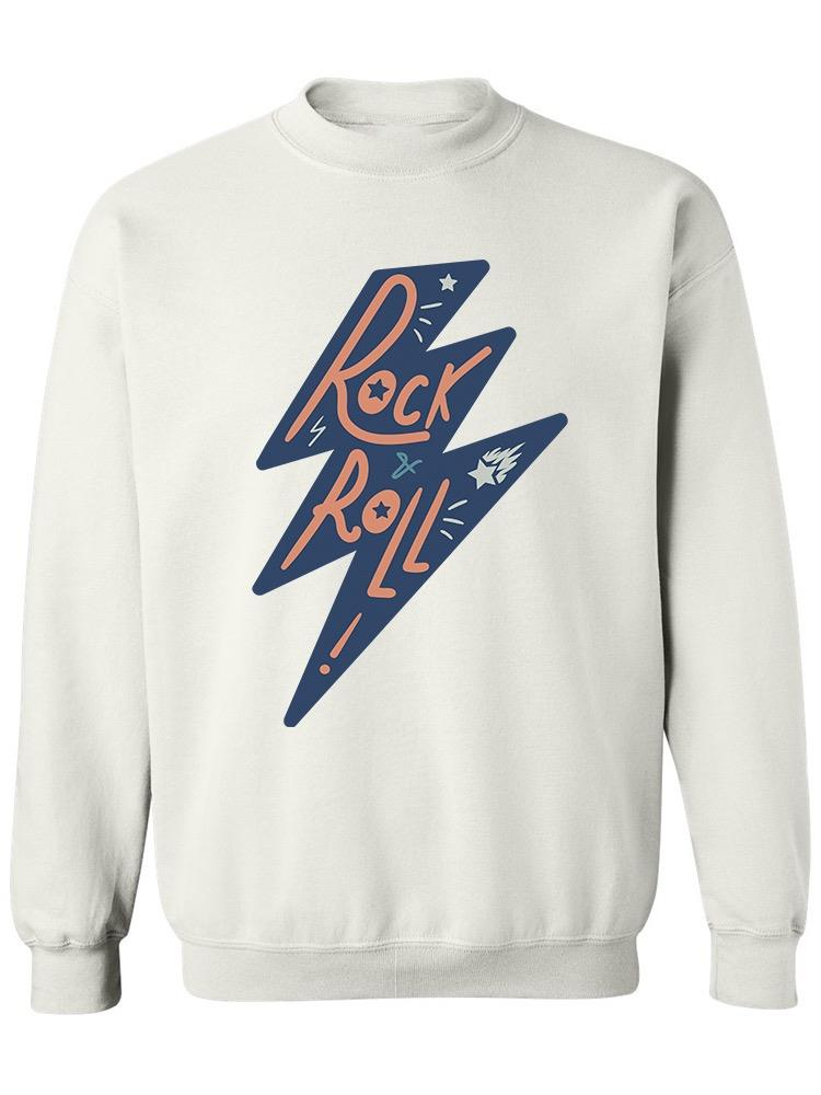 Rock N Roll Quote Sweatshirt