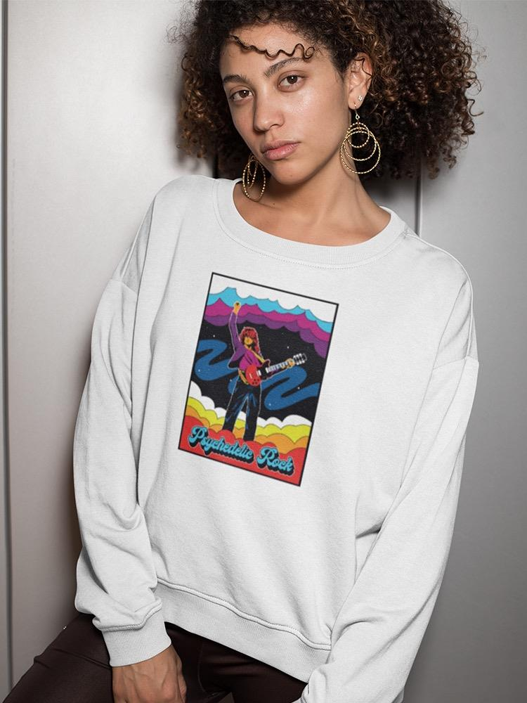 Psychedelic Rock Guitar Player Sweatshirt