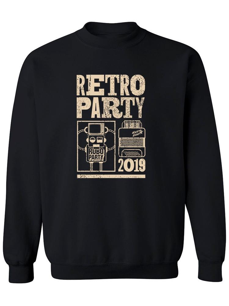 Robot Retro Party Sweatshirt