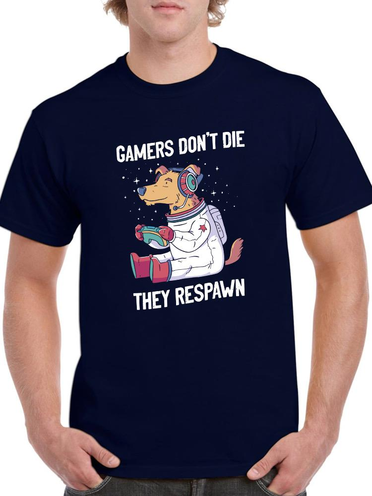 Gamers Respawn T-shirt