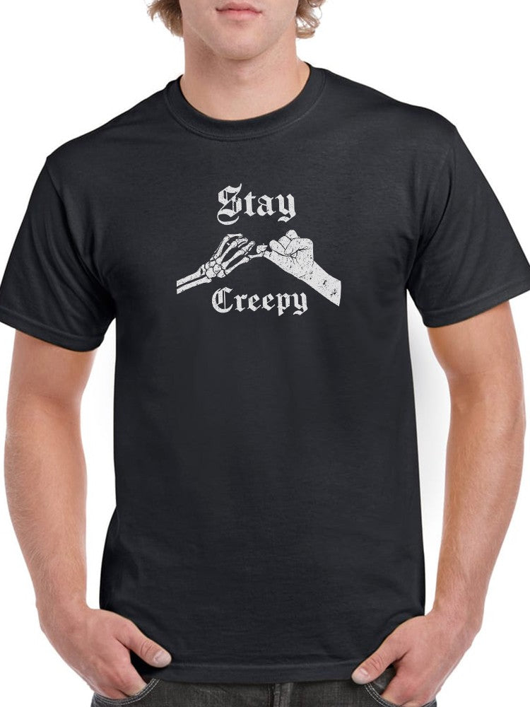 Stay Creepy T-shirt