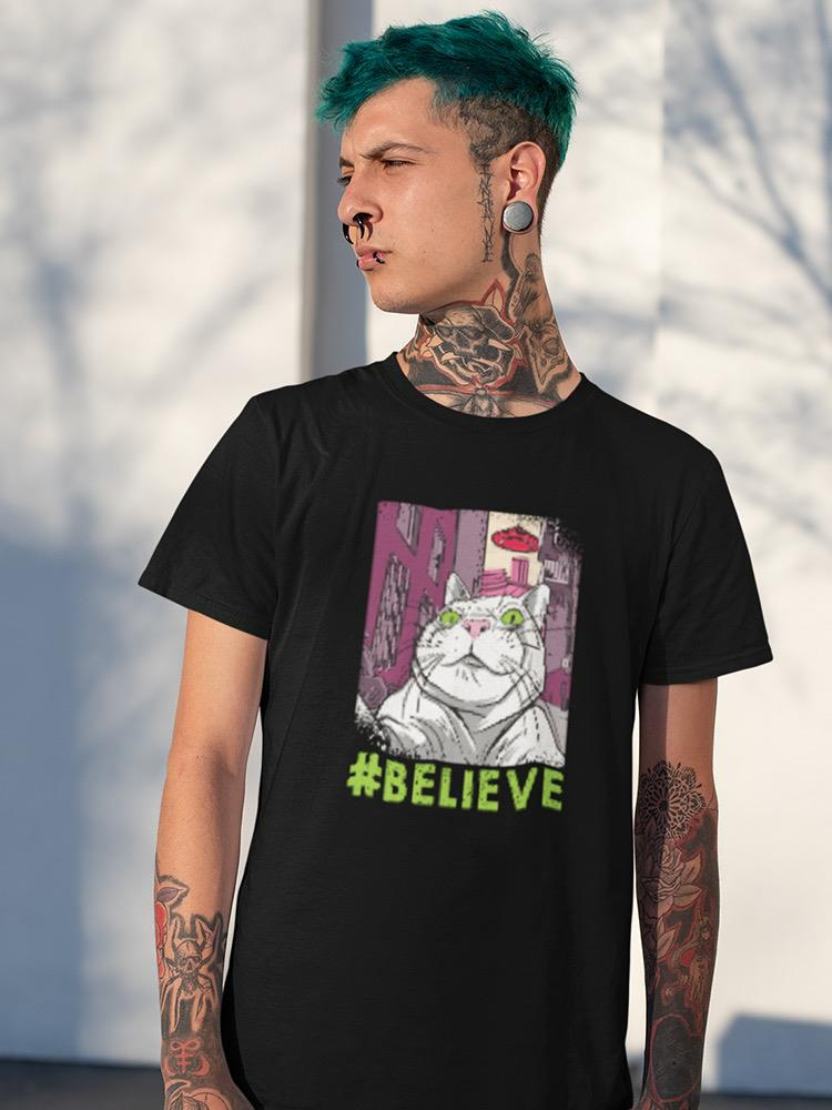 Believe Cat T-shirt